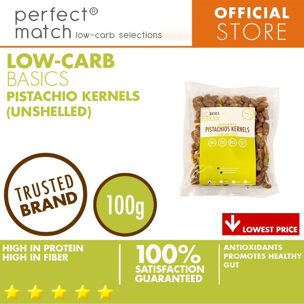 PerfectMatch Low-carb® | Pistashio Kernels | Unshelled | High in Protein | High in Fiber